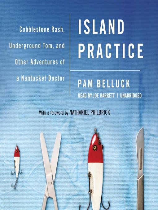 Title details for Island Practice by Pam Belluck - Wait list